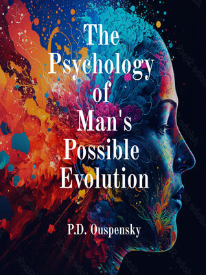 cover image of The Psychology of Man's Possible Evolution